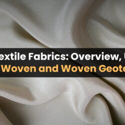 Geotextile Fabrics: Overview, Uses, Non-Woven and Woven Geotextile