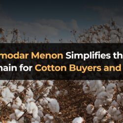 How Damodar Menon Simplifies the Textile Supply Chain for Cotton Buyers and Suppliers