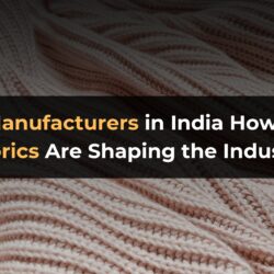 Fabric Manufacturers in India How Knitted Fabrics Are Shaping the Industry