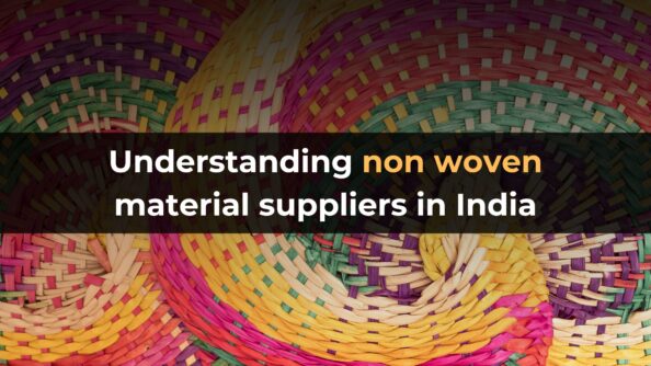 Understanding non woven material suppliers in India